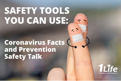 Safety Tools – Coronavirus Facts and Prevention Safety Talk