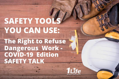 Safety Tools – The Right to Refuse Dangerous Work – COVID-19 Edition – Safety Talk