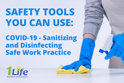 Safety Tools – COVID-19 – Sanitizing and Disinfecting Safe Work Practice