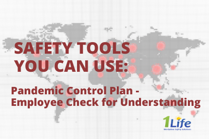 Safety Tools – Pandemic Control Plan – Employee Check for Understanding