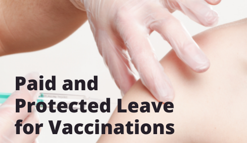 Paid and Protected Leave for Vaccinations