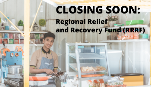 Closing Soon! Regional Relief and Recovery Fund